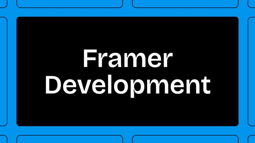 Framer Development